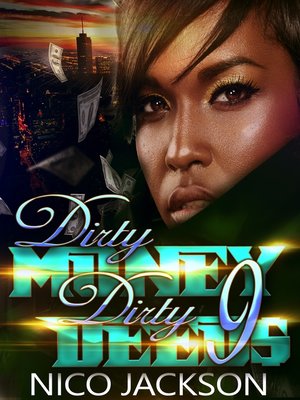 cover image of Episode 9: Dirty Money Dirty Deeds, Book 9